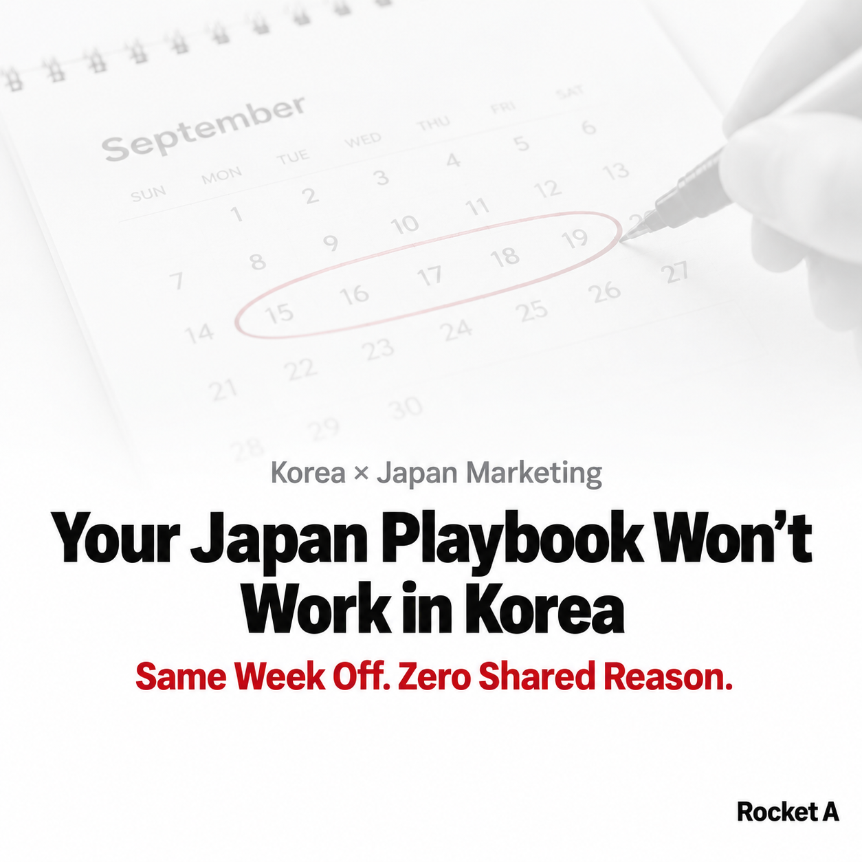 Your Japan Playbook Won’t Work in Korea — And the Reason Isn’t Distance